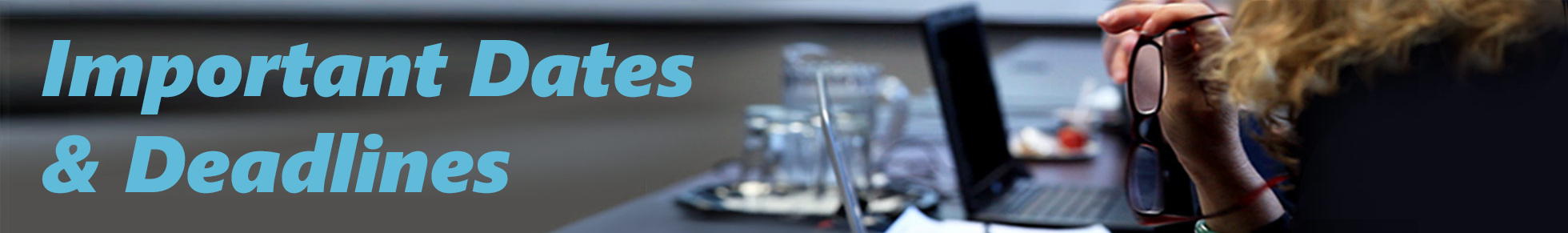 Deadlines header
